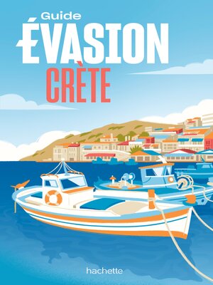 cover image of Crète Guide Evasion